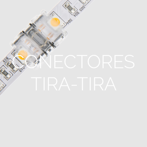 Conectores Tira - Tira
